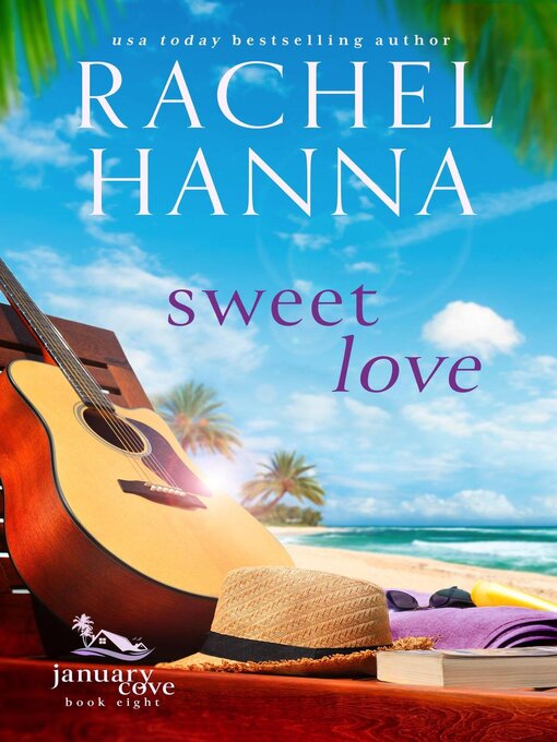 Title details for Sweet Love by Rachel Hanna - Wait list